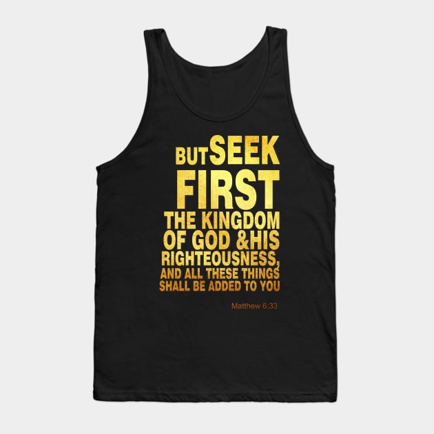 Matthew 6 33 Tank Top by Dhynzz